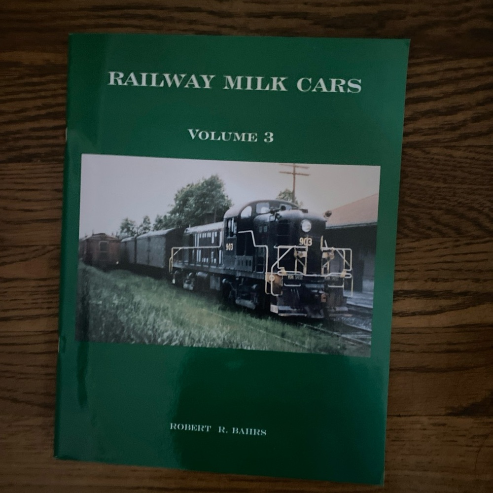 Railroad Milk Cars Volume 3 New England & New York History Book